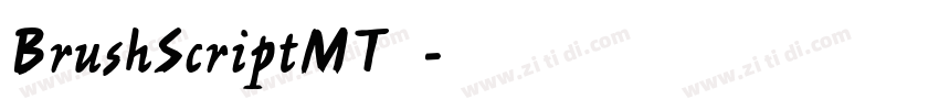BrushScriptMT 常规字体转换